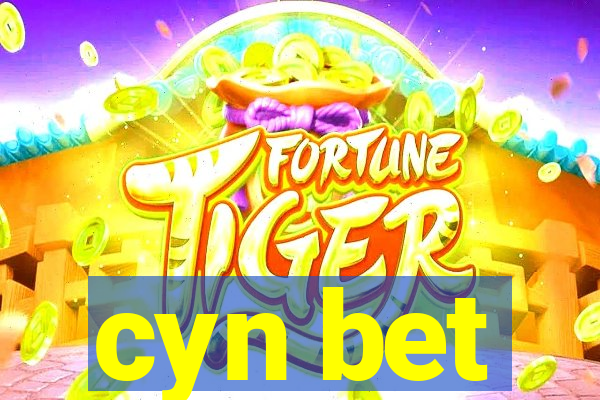 cyn bet